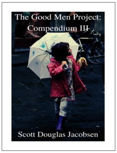 The Good Men Project - Compendium III